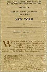 Cover of: The Documentary History of the Ratification of the Constitution, Volume XX: Ratification of the Constitution by the States, New York, Volume 2 (Ratification of the Constitution)