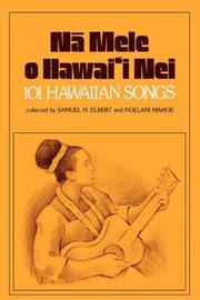 Na Mele O Hawai'i Nei by Samuel H. Elbert