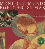 Cover of: Menus and music for Christmas by Willi Elsener