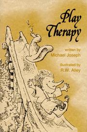 Play therapy by Michael Joseph