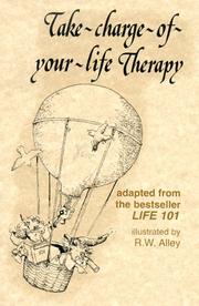 Cover of: Take-charge-of-your-life therapy by edited by Lisa O. Engelhardt ; illustrated by R.W. Alley.