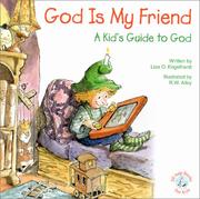 Cover of: God is My Friend: A Kid's Guide to God (Elf-Help Books for Kids)