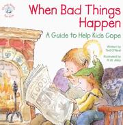 Cover of: When bad things happen by Ted O'Neal