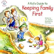 Cover of: A Kid's Guide to Keeping Family First (Elf-Help Books for Kids)