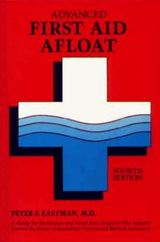 Cover of: Advanced first aid afloat by Peter F. Eastman