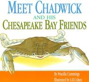 Cover of: Meet Chadwick and his Chesapeake Bay friends