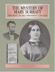 The mystery of Mary Surratt by Rebecca C. Jones