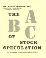 Cover of: ABC of Stock Speculation by S. A. Nelson, S. A. Nelson