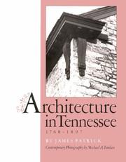 Architecture in Tennessee, 1768-1897 by James Patrick