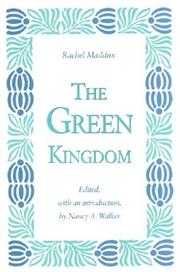 Cover of: The green kingdom by Rachel Maddux
