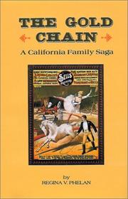 Cover of: The gold chain: a California family saga