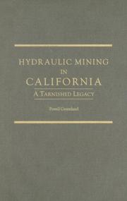 Cover of: Hydraulic Mining in California: A Tarnished Legacy (Western Lands and Waters Series)