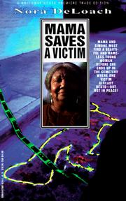Cover of: Mama Saves a Victim by Nora Deloach