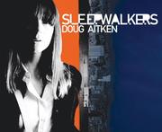 Cover of: Doug Aitken: Sleepwalkers