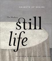 Cover of: Objects of Desire: The Modern Still Life
