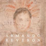 Cover of: Armando Reveron by John Elderfield, Luis Perez-Oramas, Armando Reveron