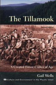 The Tillamook by Gail Wells