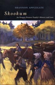 Cover of: Skookum: an Oregon pioneer family's history and lore