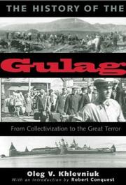 Cover of: The History of the Gulag by Oleg Khlevniuk