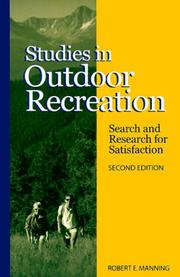 Cover of: Studies in outdoor recreation: search and research for satisfaction