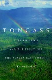 Cover of: Tongass: Pulp Politics and the Fight for the Alaska Rain Forest