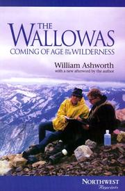 The Wallowas by William Ashworth