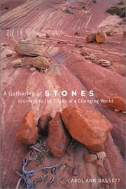 Cover of: A Gathering of Stones: Journeys to the Edges of a Changing World