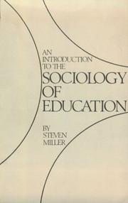 Cover of: An introduction to the sociology of education