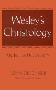 Cover of: Wesley's Christology by John Deschner, John Deschner