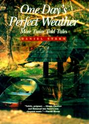 Cover of: One Day's Perfect Weather by Daniel Stern