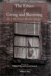 Cover of: The Ethics of Giving and Receiving: Am I My Foolish Brother's Keeper?