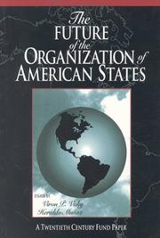 Cover of: The future of the Organization of American States: essays