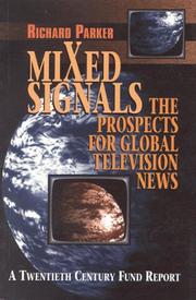Cover of: Mixed signals: the prospects for global television news