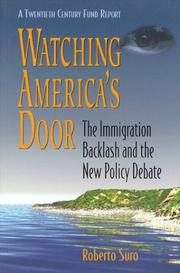 Cover of: Watching America's door by Roberto Suro