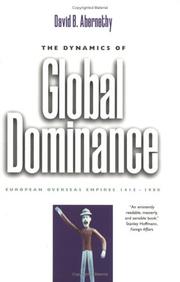 Cover of: The Dynamics of Global Dominance by David B. Abernethy