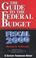 Cover of: The Guide to the Federal Budget