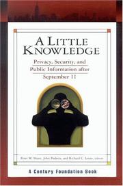Cover of: A little knowledge: privacy, security, and public information after September 11