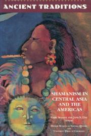 Cover of: Ancient Traditions: Shamanism in Central Asia and the Americas