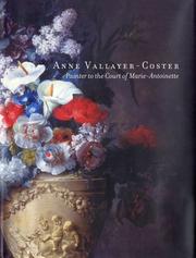 Cover of: Anne Vallayer Coster: Painter to the Court of Marie Antoinette