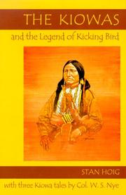 Cover of: The Kiowas and the Legend of Kicking Bird