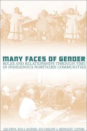 Cover of: Many Faces of Gender: Roles and Relationships Through Time in Indigenous Northern Communities (Northern Lights (Calgary, Alta.), V. 2.)