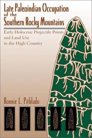 Cover of: Late Paleoindian Occupation of the Southern Rocky Mountains: Early Holocene Projectile Points and Land Use in the High Country