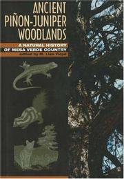 Cover of: Ancient Pinon-Juniper Woodlands: A Natural History of Mesa Verde Country