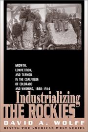 Industrializing the Rockies by David A. Wolff