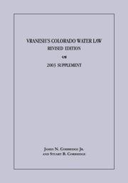 Cover of: Vranesh's Colorado Water Law: 2003 Supplement Including Cases and Materials Through 2003