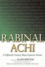 Cover of: Rabinal Achi: A Fifteenth Century Maya Dynastic Drama (Mesoamerican Worlds)