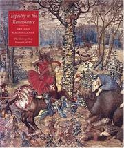 Cover of: Tapestry in the Renaissance: Art and Magnificence