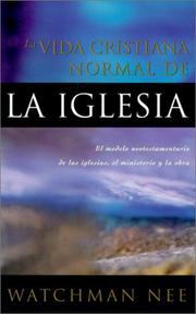 Cover of: Vida cristiana normal de la iglesia, La