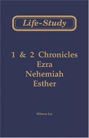 Cover of: Life-Study of 1 & 2 Chronicles, Ezra, Nehemiah, Esther