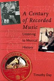 Cover of: A Century of Recorded Music by Timothy Day